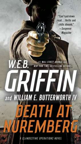 Death at Nuremberg de W. E. B. Griffin