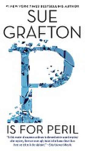 P Is for Peril de Sue Grafton