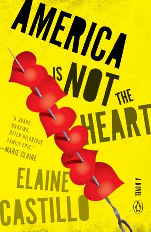 America Is Not the Heart de Elaine Castillo