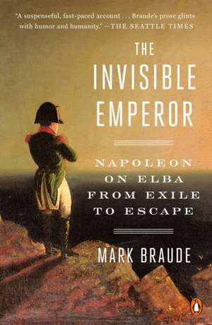 The Invisible Emperor de Mark Braude