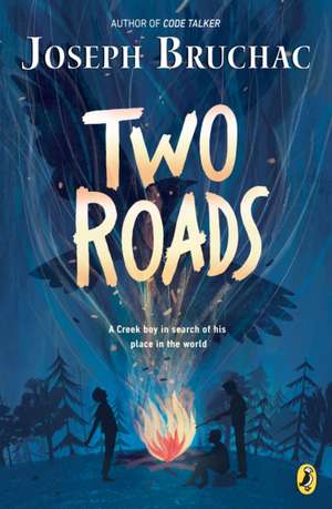 Two Roads de Joseph Bruchac