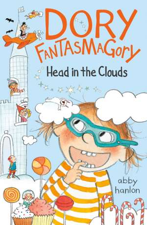 Dory Fantasmagory: Head in the Clouds de Abby Hanlon