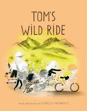 Tom's Wild Ride de Isabelle Arsenault
