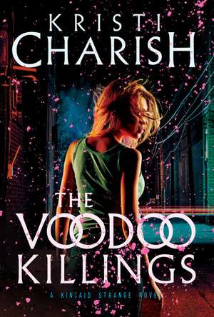 The Voodoo Killings de Kristi Charish