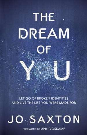 The Dream of You de Jo Saxton