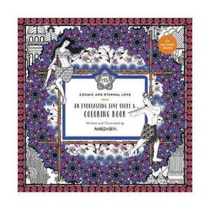 Amrita Sen Cosmic and Eternal Love Coloring Book de Amrita Sen