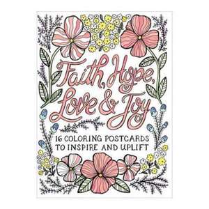 FAITH HOPE LOVE & JOY COLORING POSTCARDS de HEATHER STRIANESE