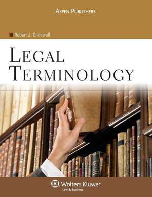 Legal Terminology de Robert J. Glidewell