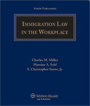 Immigration Law in the Workplace de Miller