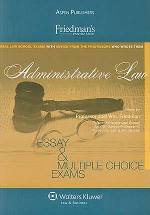 Administrative Law de Joel William Friedman