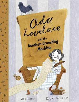 Ada and the Number-Crunching Machine de Zoë Tucker