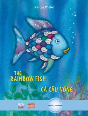 The Rainbow Fish/Bi:libri - Eng/Vietnamese PB de Marcus Pfister