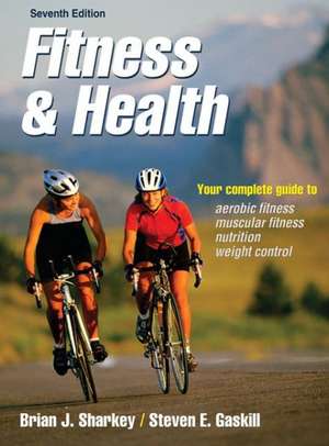 Fitness & Health de Brian J. Sharkey