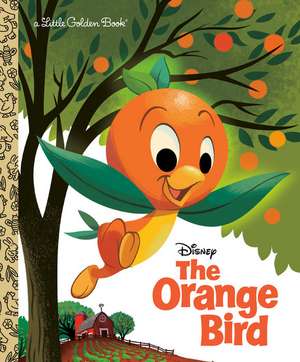 The Orange Bird (Disney Classic) de Jason Grandt