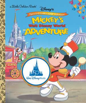 Mickey's Walt Disney World Adventure (Disney Classic) de Cathy Hapka