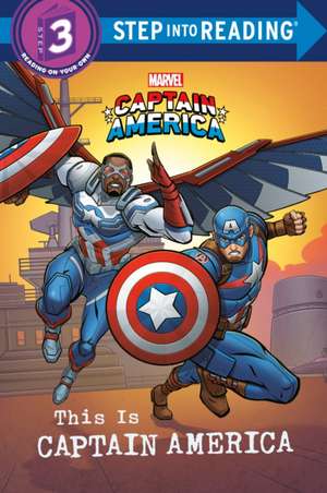 This Is Captain America (Marvel) de Wendy Deacon