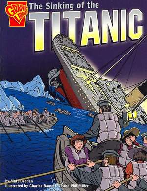 The Sinking of the Titanic de Matt Doeden