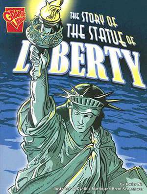 The Story of the Statue of Liberty de Xavier Niz