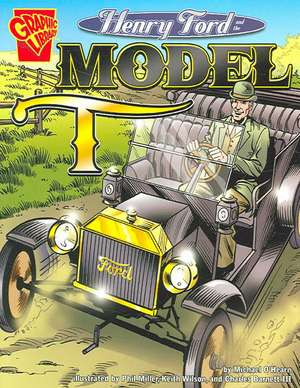 Henry Ford and the Model T de Michael O'Hearn