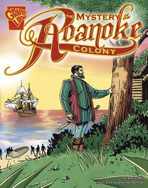 The Mystery of the Roanoke Colony de Xavier Englar