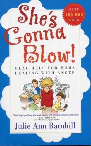 She's Gonna Blow! de Julie Ann Barnhill