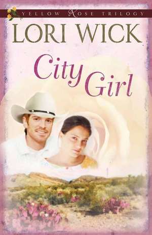 City Girl de Lori Wick