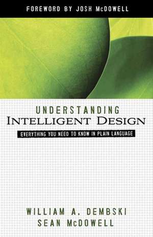 Understanding Intelligent Design de Professor Dembski, William A.