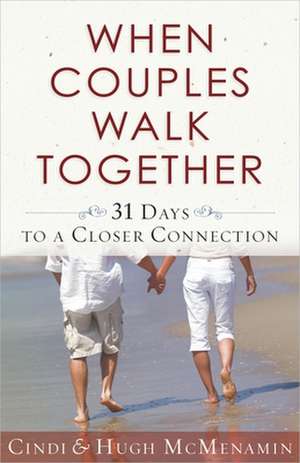 When Couples Walk Together de Cindi McMenamin