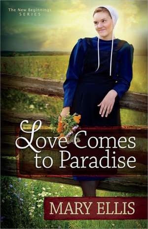 Love Comes to Paradise de Mary Ellis