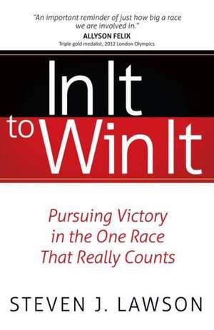 In It to Win It de Steven Lawson