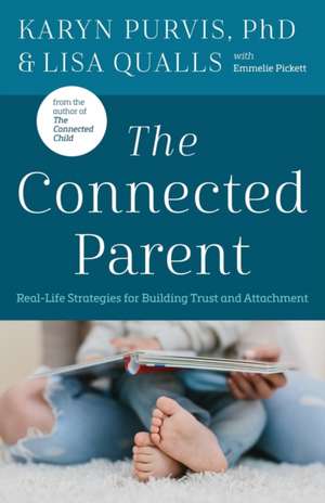 The Connected Parent de Lisa C Qualls