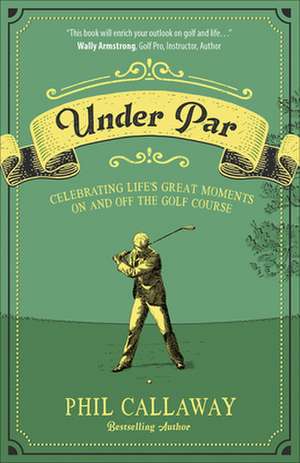 Under Par de Phil Callaway