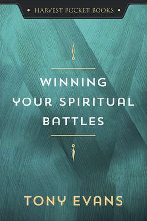 WINNING YOUR SPIRITUAL BATTLES