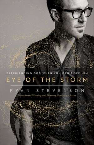 Eye of the Storm de Ryan Stevenson