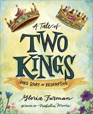 A Tale of Two Kings de Gloria Furman