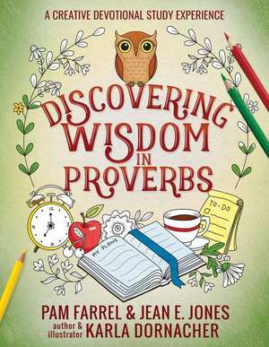 Discovering Wisdom in Proverbs de Jean E Jones