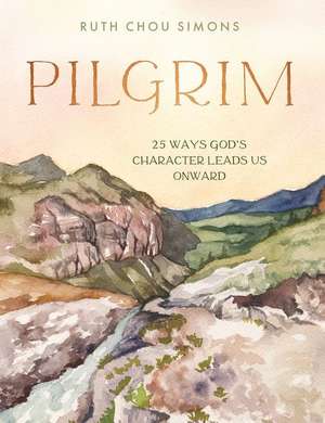 Pilgrim de Ruth Chou Simons