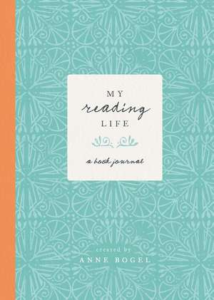 My Reading Life de Anne Bogel