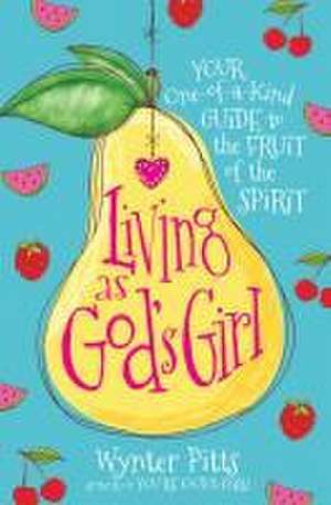 Living as God's Girl de Wynter Pitts