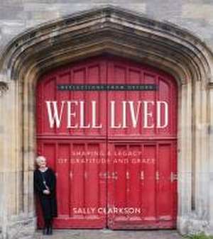 Well Lived de Sally Clarkson