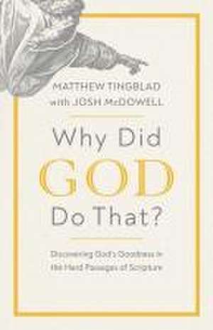 Why Did God Do That? de Matthew Tingblad