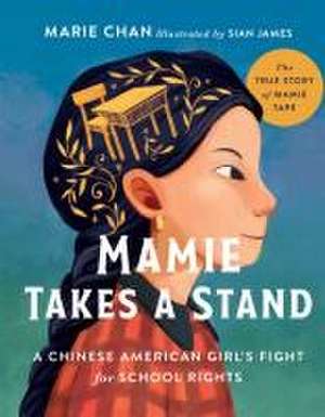 Mamie Takes a Stand de Marie Chan