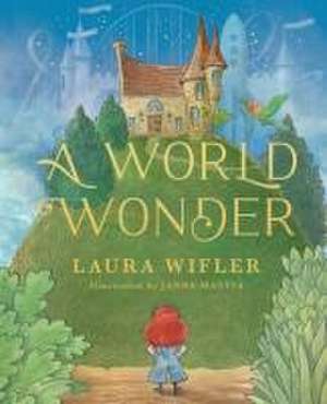 A World Wonder de Laura Wifler