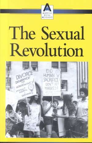 Sexual Revolution de Mary E. Williams