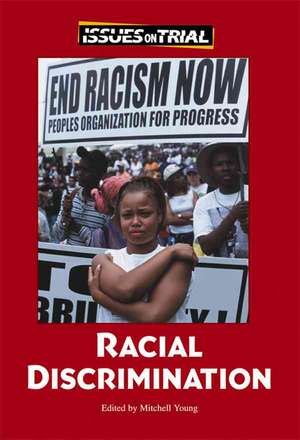 Racial Discrimination de Mitch Young