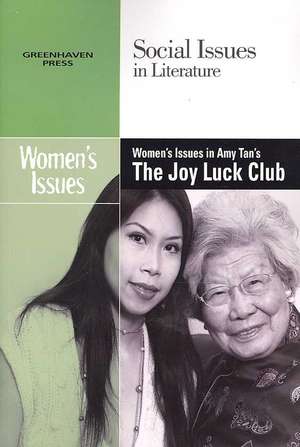 Women's Issues in Amy Tan's the Joy Luck Club de Gary Weiner