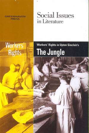 Worker's Rights in Upton Sinclair's the Jungle de Gary Wiener