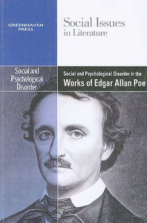 Social and Psychological Disorder in the Works of Edgar Allan Poe de Claudia Durst Johnson