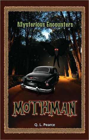 Mothman de Q. L. Pearce