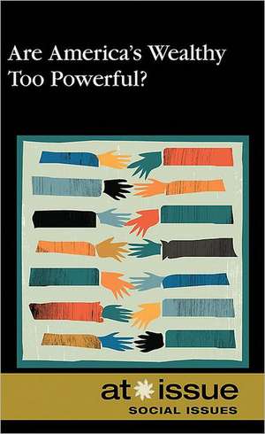 Are America's Wealthy Too Powerful? de Ronnie D. Lankford